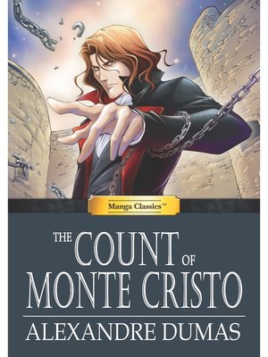 cover image of Manga Classics: the Count of Monte Cristo: (one-shot)
